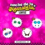 Combo Lentes | Noche de la Nostalgia